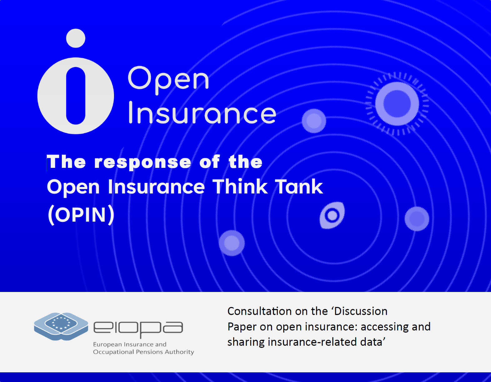 OPIN Response to EIOPA consultation on Open Insurance